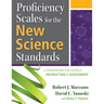 Proficiency Scales for the New Science Standards: A Framework for Science Instruction and Assessment