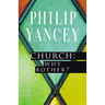 The Church: Why Bother?