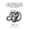 Crushing the Great Serpent: Did God Punish Jesus?
