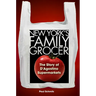New York's Family Grocer: The Story of d'Agostino Supermarkets