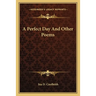 A Perfect Day And Other Poems