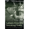 Letters from the Drinking Town