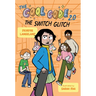 The Cool Code 2.0: The Switch Glitch: A Graphic Novel