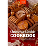 The Christmas Cookie Cookbook: 24 Beloved Cookie Recipes to Make Warm Christmas Memories
