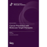 Cancer Prevention with Molecular Target Therapies