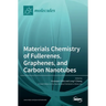 Materials Chemistry of Fullerenes, Graphenes, and Carbon Nanotubes