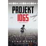 Projekt 1065: A Novel of World War II