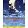 My Most Beautiful Dream - Мой найпрыгажэйшы с