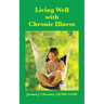 Living Well with Chronic Illness