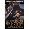 Not Just Another War Story