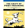 The Craft of Post-Training: A Practical Guide for AI Engineers and Developers
