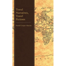 Travel Narratives, Travel Fictions