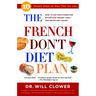The French Don't Diet Plan: 10 Simple Steps to Stay Thin for Life