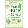 The Deorhord: An Old English Bestiary