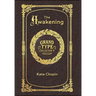 Large Print - The Awakening - Grand Type Collector's Edition - Matte Hardcover with Dust Jacket