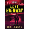 Lost Highway: A John Tyler Thriller