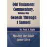 Old Testament Commentary, Genesis Through 1 Samuel