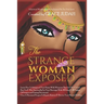 The Strange Woman Exposed: -Learn How To Safeguard Your Home With Weapons That Are Not Carnal. -Rise Up & War Spiritually For Your Marriage With