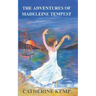 The Adventures of Madeleine Tempest