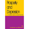Prosperity and Depression: A Theoretical Analysis of Cyclical Movements
