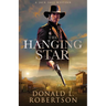 The Hanging Star: A Jack Sage Western