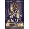 Into the Dark: Into the Mists Trilogy Book Two