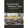 Corporate Finance Law: Principles and Policy
