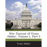 War Journal of Franz Halder, Volume I, Part 2