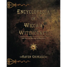 Encyclopedia of Wicca & Witchcraft