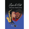 Love & Art: A Story of Love, Deception and Hope