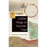 Coffee Rings on Counter Tops