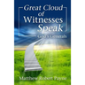 Great Cloud of Witnesses Speak: God's Generals