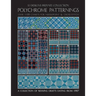 Polychrome Patternings: Over 1100 Charts for Needlepoint & Cross Stitch
