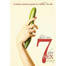 The Kaleb Sutra 7 Day Sex Detox: A simple, hands-on guide to a better tasting sex life