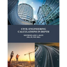 Civil Engineering Calculations in Depth