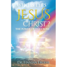 Who Is This Jesus Christ?: The Power of The Cross