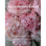 Daughters with Purpose: Chosen, Created, Called, Committed in Covenant, and Commissioned; A Mother-Daughter Bible Study