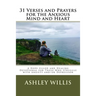 31 Verses and Prayers for the Anxious Mind and Heart: A Hope-filled and Healing Devotional for Those Who Struggle with Anxiety and/or Depression