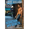 Seduction and Secrets: A Detective Lance Fortunato Gay Murder Mystery