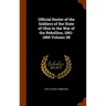 Official Roster of the Soldiers of the State of Ohio in the War of the Rebellion, 1861-1866 Volume 08