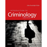 Introduction to Criminology: A Brief Edition