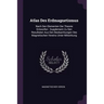 Atlas Des Erdmagnetismus: Nach Den Elementen Der Theorie Entworfen: Supplement Zu Den Resultaten Aus Den Beobachtungen Des Magnetischen Vereins