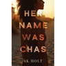 Her Name Was Chas