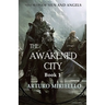 The Awakened City
