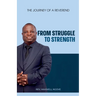 From Struggle to Strength: The Journey of a Reverend