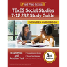 TExES Social Studies 7-12 232 Study Guide: Exam Prep and Practice Test [3rd Edition]