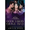 Good Virgin Gone Bad