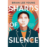 Shards of Silence