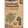 Patchouli Memsahib: One Australian Woman's Journey