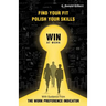 Find Your Fit, Polish Your Skills, Win at Work: With Guidance from the Work Preference Indicator